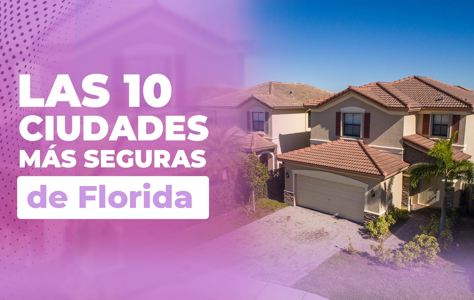 Las ciudades más seguras de Florida